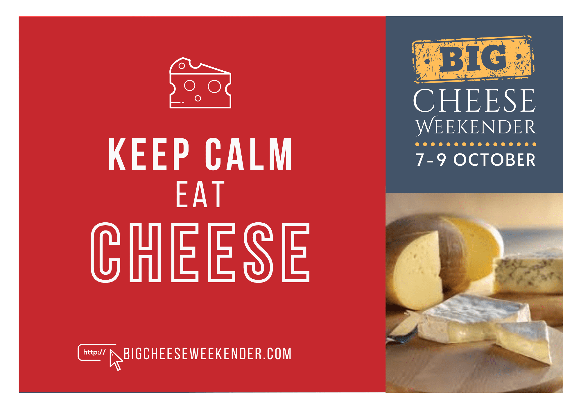 Posters. Download, Print & Display Big Cheese Weekender