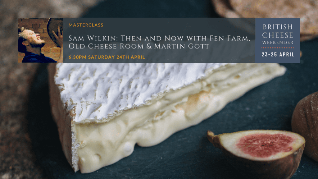 Sam Wilkin event: Then and now with Fen Farm, old cheese room and Martin Gott